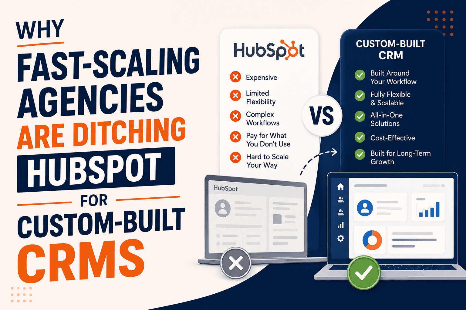 Why Fast-Scaling Agencies are Ditching HubSpot for Custom-Built CRMs